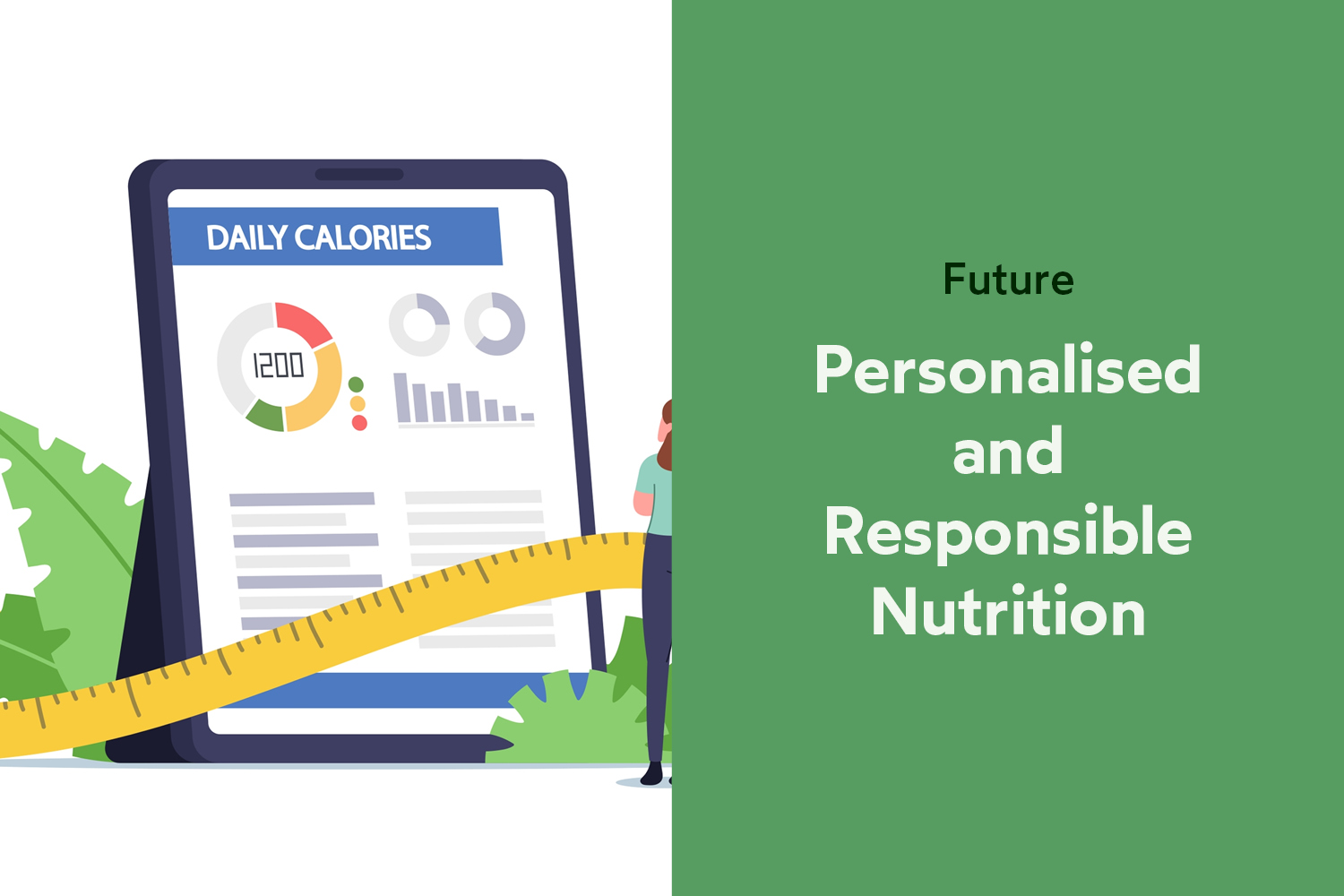 The Future of Food: Personalised Nutrition and Responsible Eating